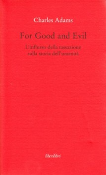 for good and evil