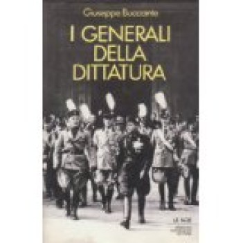 generali della dittatura