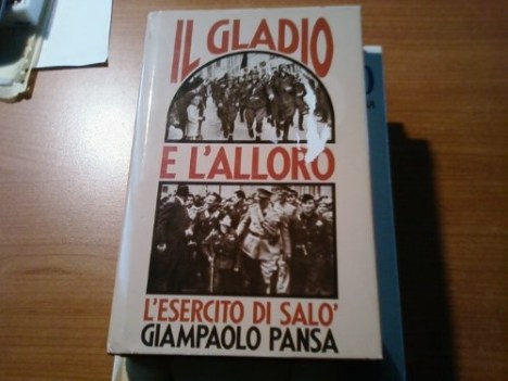 gladio e l\'alloro l\'esercito di salo