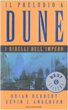 ribelli dell\'impero. il preludio a dune 3