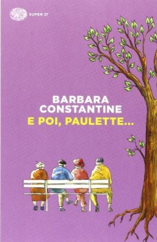 e poi, paulette