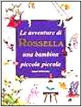 avventure di rossella una bambina piccola piccola