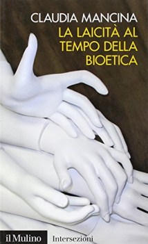 laicit al tempo della bioetica