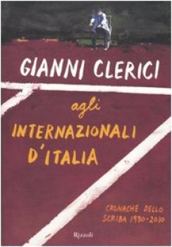 gianni clerici agli internazionali d\'Italia 1930-2010