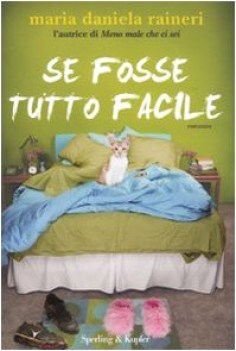 se fosse tutto facile