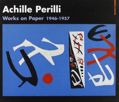 achille perilli worcks on paper 1946-1957