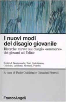 nuovi modi del disagio giovanile