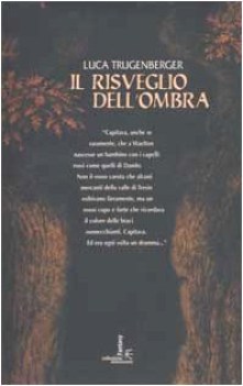 risveglio dell\'ombra