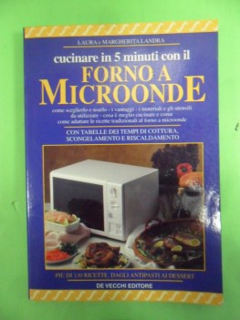 cucinare in 5 minuti con il forno a microonde