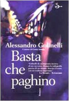 basta che paghino (fuori catalogo)