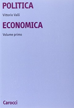 politica economia 1 teoria e politica dello sviluppo il caso italiano