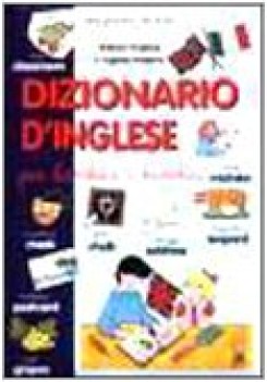 dizionario d\'inglese per bambine e bambini