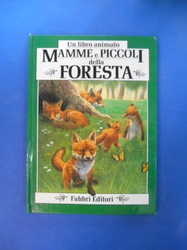 mamma e piccoli della foresta