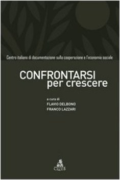 confrontarsi per crescere