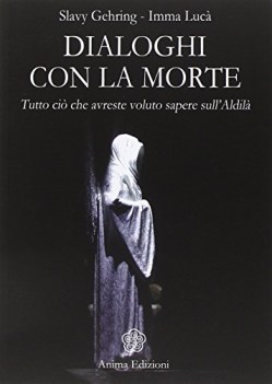 dialoghi con la morte