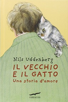 vecchio e il gatto un storia d\'amore