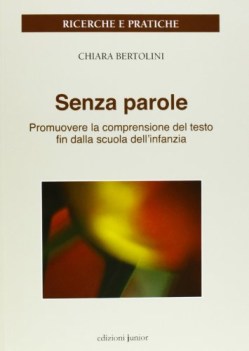 senza parole. promuovere la compensione del testo fin scuola infanzia