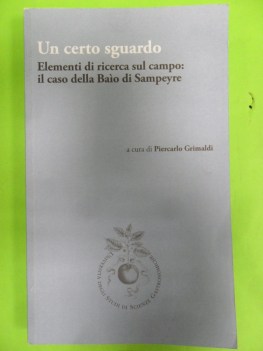 un certo sguardo. elementi di ricerca sul campo. caso della baio di sampeyre