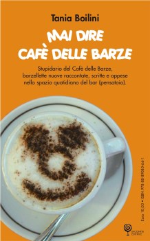 mai dire cafe delle barze