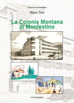 colonia montana di monfestino