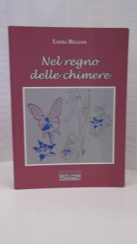 nel regno delle chimere