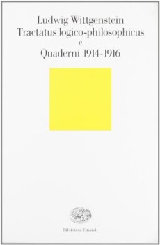 tractatus logico-philosophicus e quaderni 1914-1916