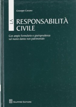 responsabilita civile ampio formulario e giurisprudenza su nuovo danno non patr.