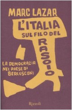 italia sul filo del rasoio (fuori catalogo)