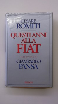 questi anni alla fiat