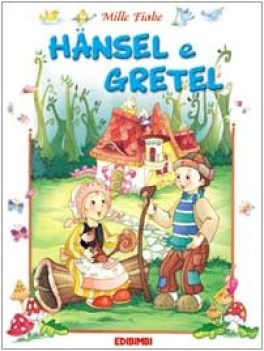 hansel e gretel