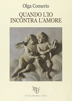 quando l\'io incontra l\'amore