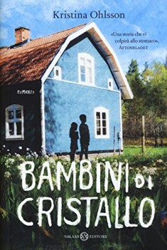 bambini di cristallo