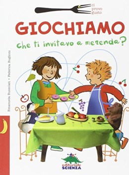 giochiamo che ti invitavo a merenda