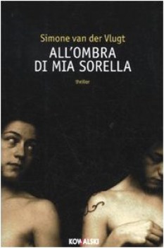 all\'ombra di mia sorella