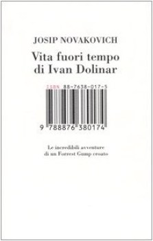 vita fuori tempo di Ivan Dolinar