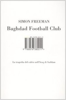 baghdad football club (la tragedia del calcio nell\'Iraq di Saddam)