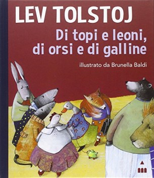 di topi e leoni, di orsi e di galline