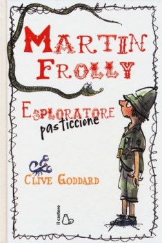 martin frolly esploratore pasticcione