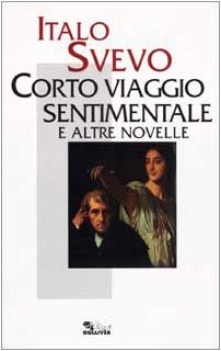 corto viaggio sentimentale e altre novelle fc