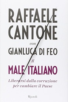 male italiano liberarsi dalla corruzione per cambiare il paese