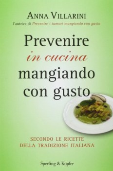 prevenire in cucina mangiando con gusto