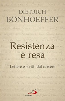 resistenza e resa lettere e scritti dal carcere