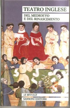 teatro inglese del medioevo e del rinascimento