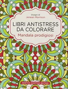 mandala prodigiosi libri antistress da colorare