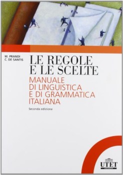 regole e le scelte manuale di linguistica