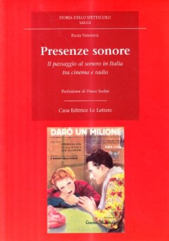 presenze sonore il passaggio al sonoro in italia tra cinema e radio