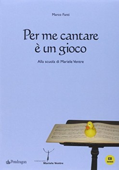 per me cantare  un gioco scuola di mariele ventre +cd