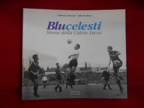 blucelesti storia della calcio lecco