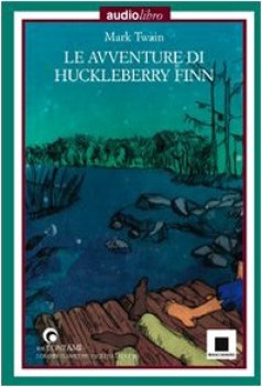 avventure di huckleberry finn + cd audio