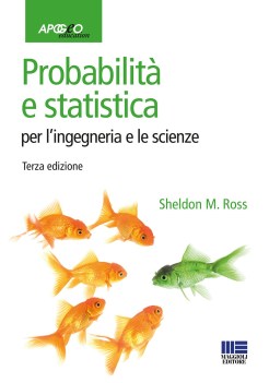 probabilita e statistica per l\'ingegneria e le scienze 3ed